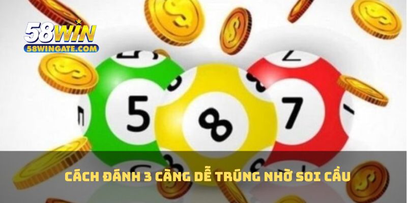 Đánh ba càng dễ trúng nhờ soi cầu